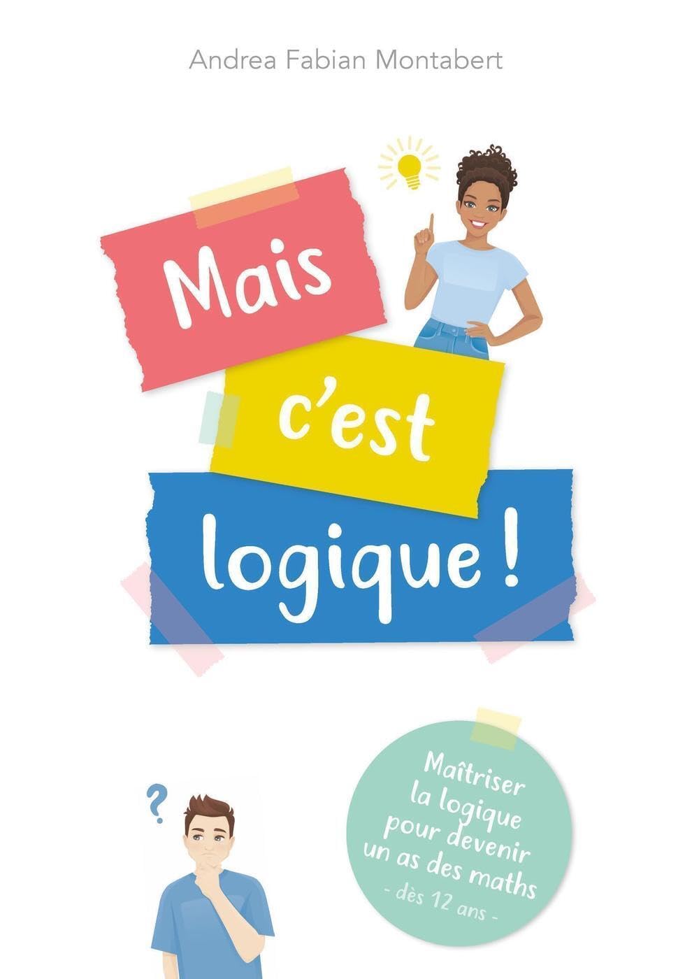 Couverture du livre Mais c'est logique !